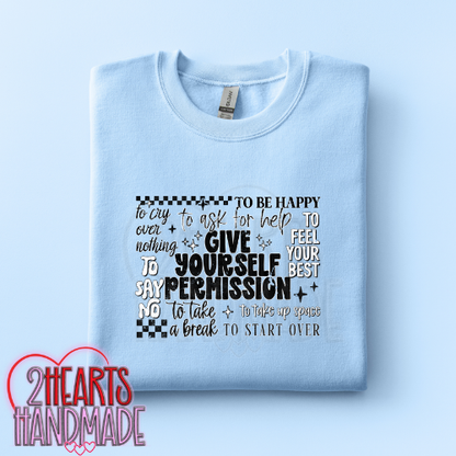 Give Yourself Permission...
