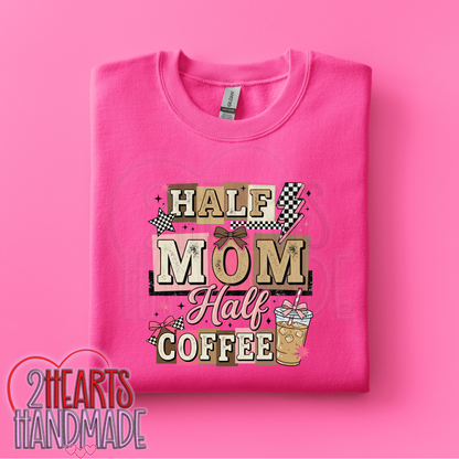 Half Mom, Half Coffee