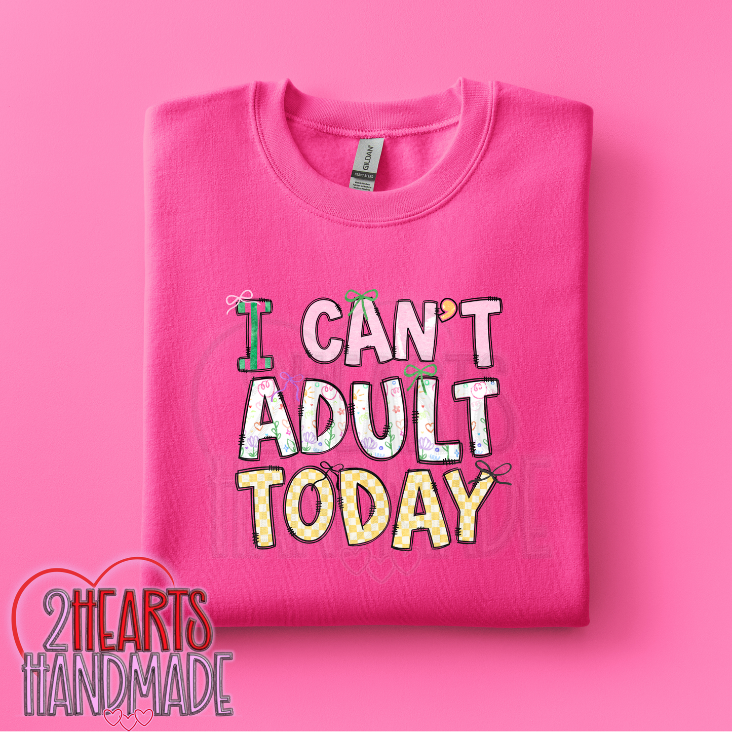 I Can't Adult Today