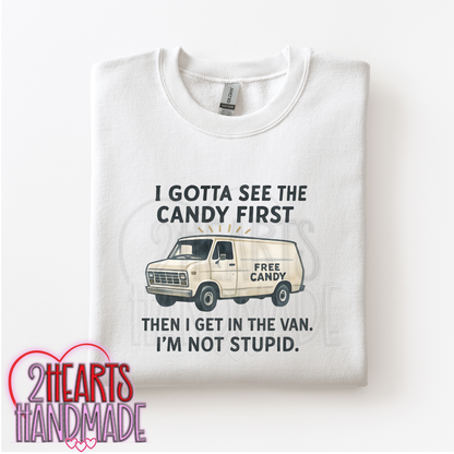 I Gotta See the Candy First
