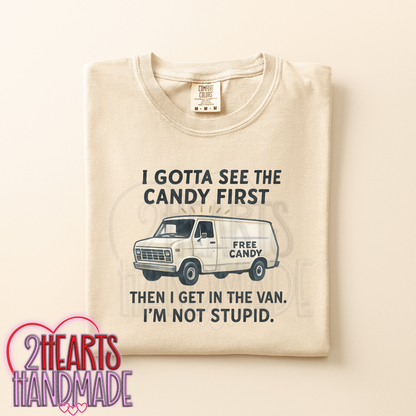 I Gotta See the Candy First