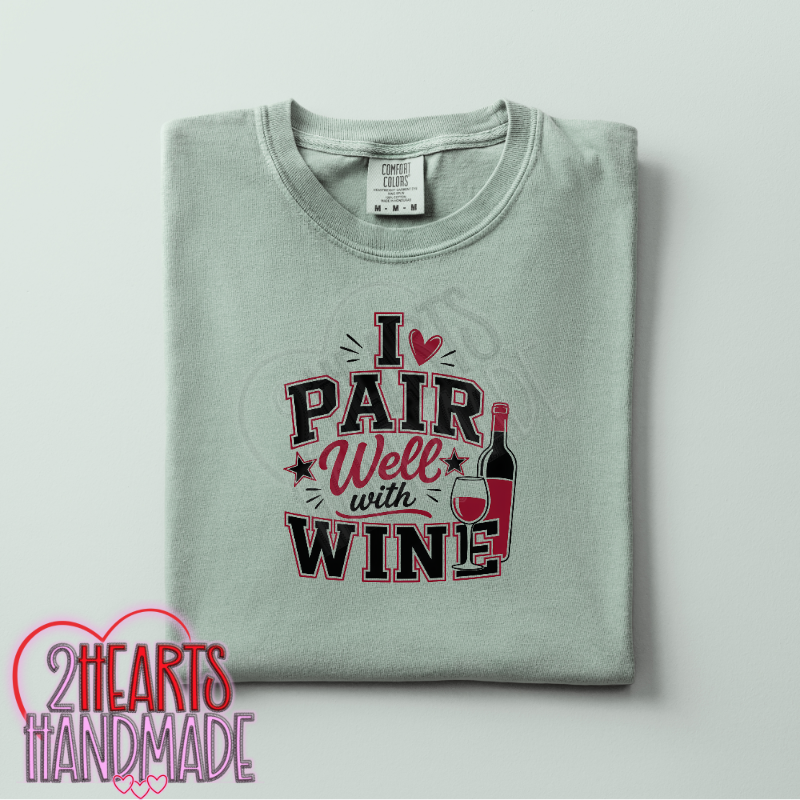 I Pair Well With Wine