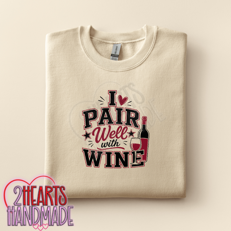 I Pair Well With Wine
