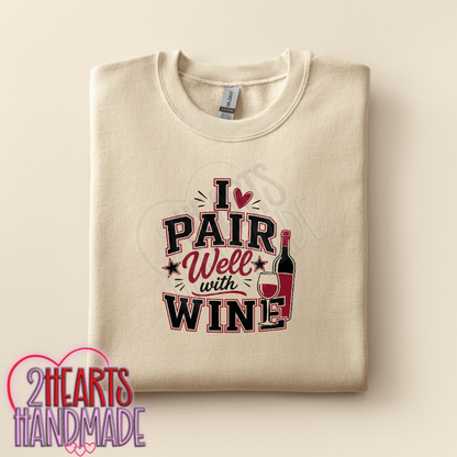 I Pair Well With Wine