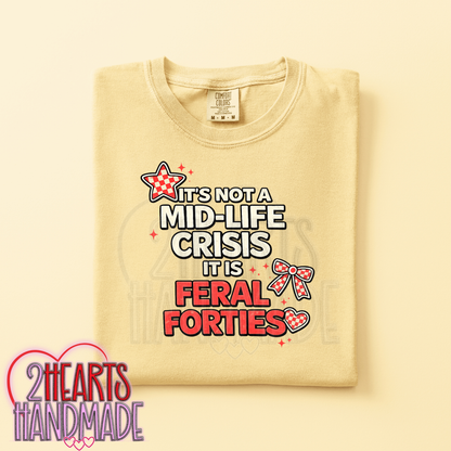 It's Not a Midlife Crisis, It's Feral Fourties