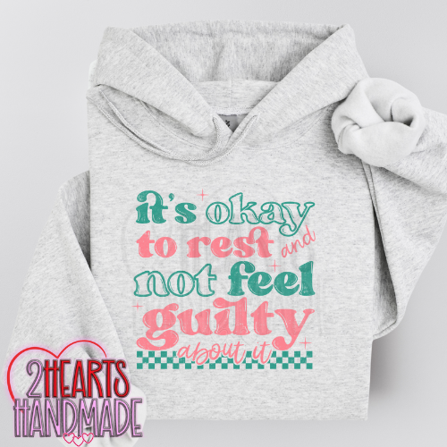 It's Okay to Rest & Not Feel Guilty