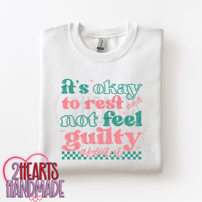It's Okay to Rest & Not Feel Guilty
