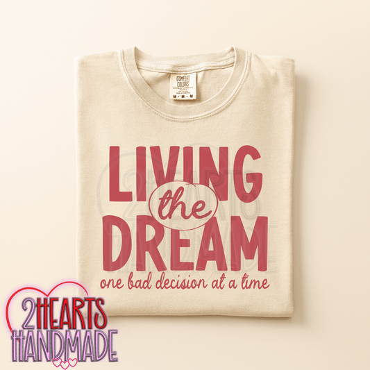 Living the Dream...