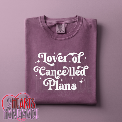Lover of Cancelled Plans