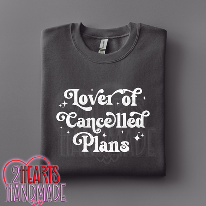 Lover of Cancelled Plans