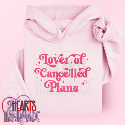 Lover of Cancelled Plans