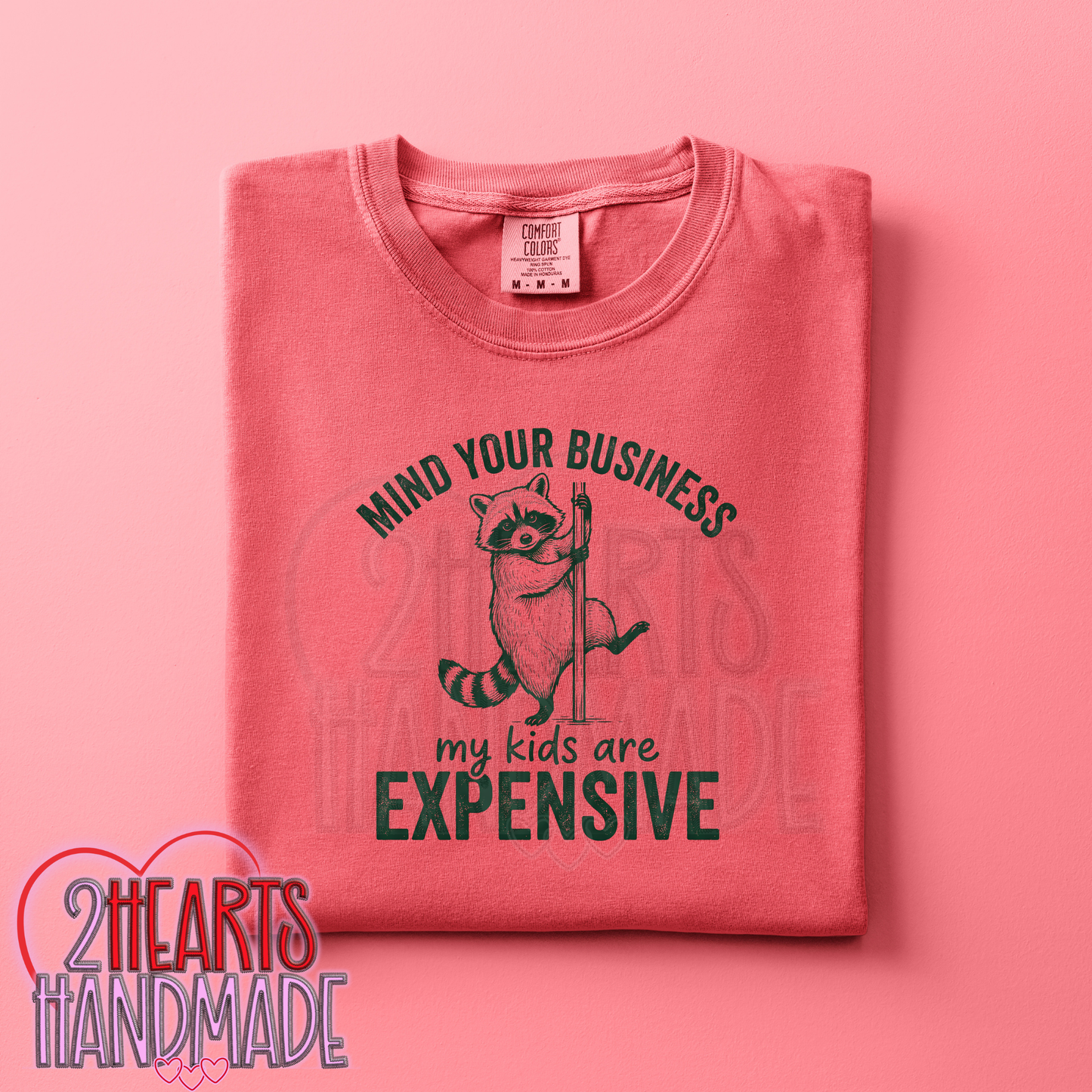 Mind Your Business, My Kids Are Expensive