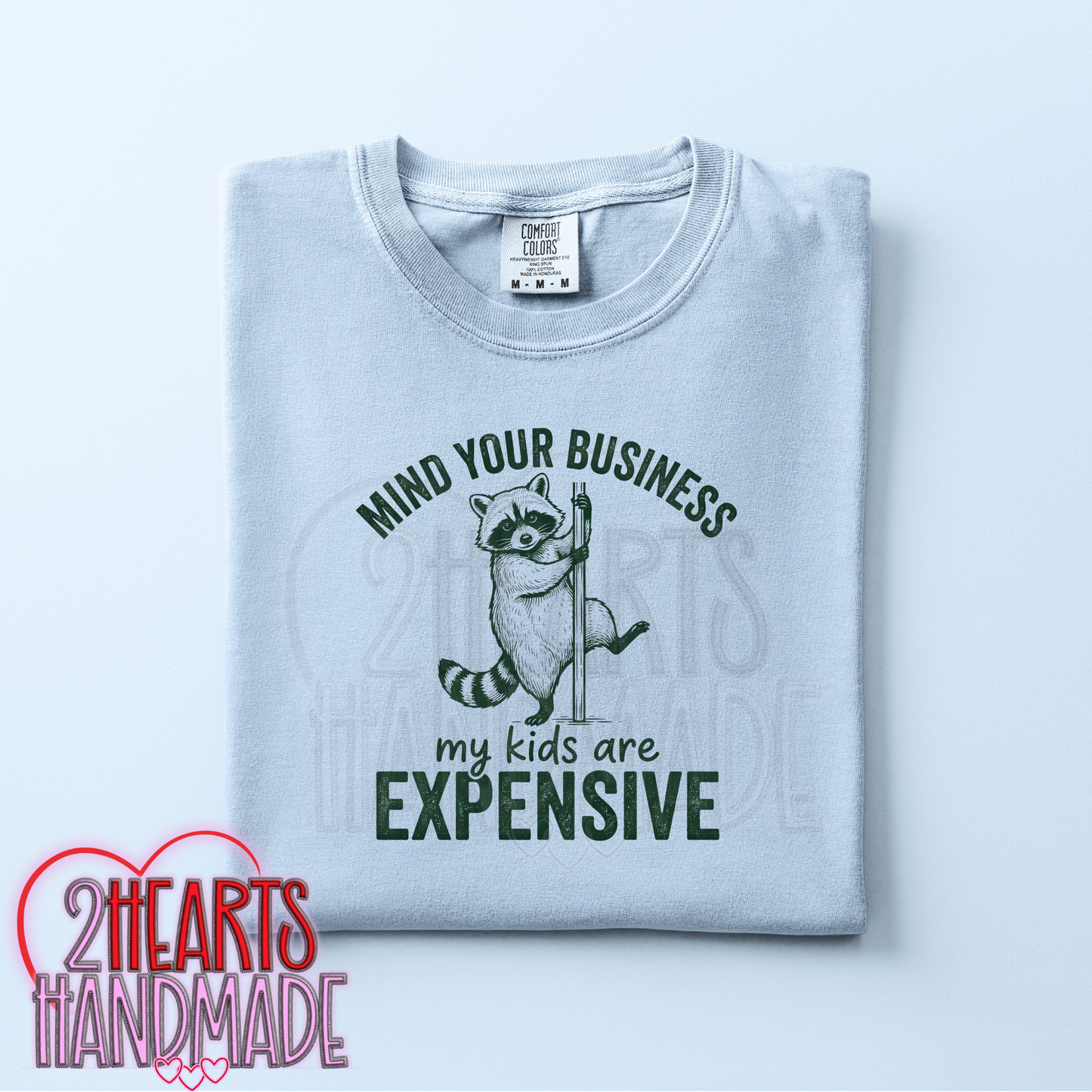 Mind Your Business, My Kids Are Expensive