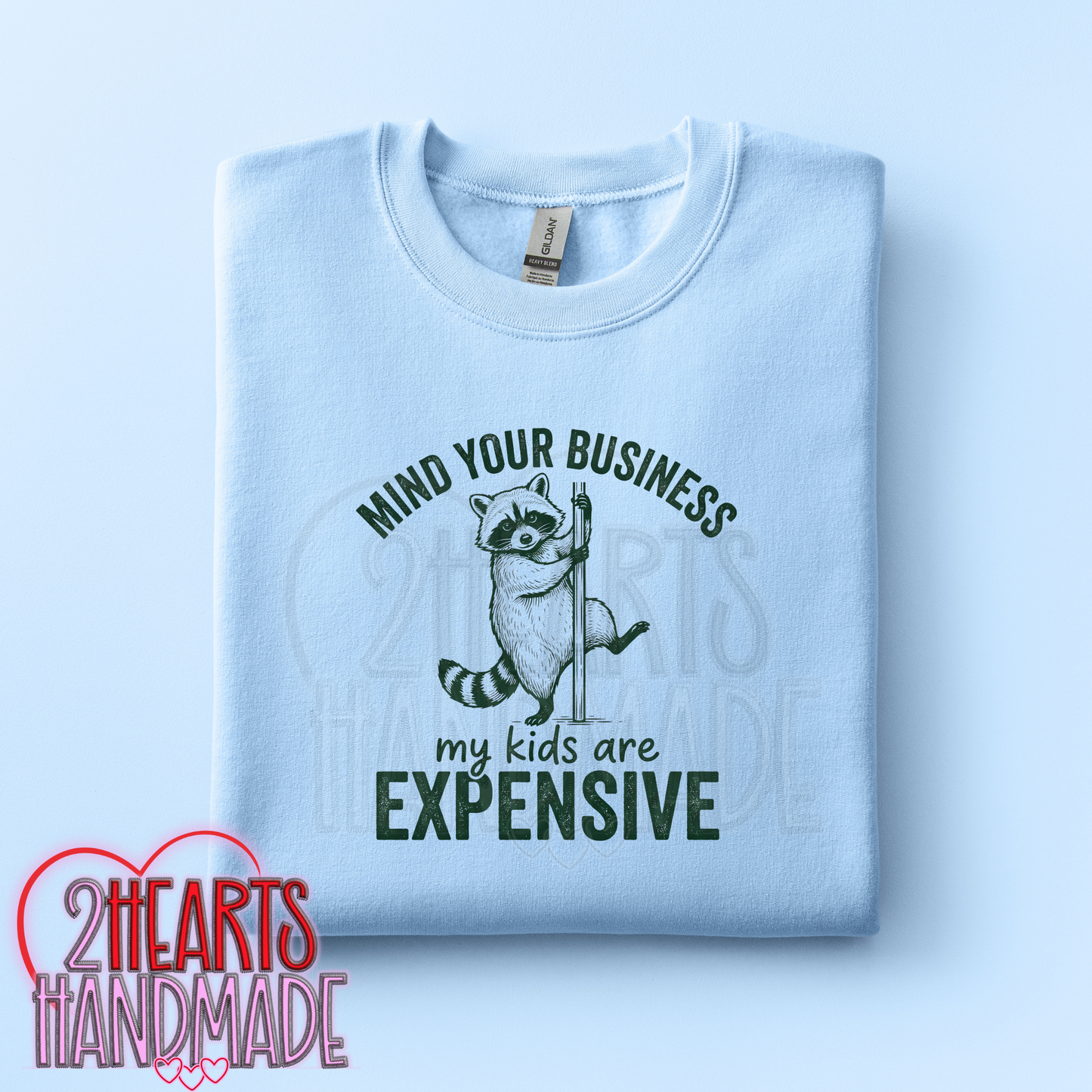 Mind Your Business, My Kids Are Expensive