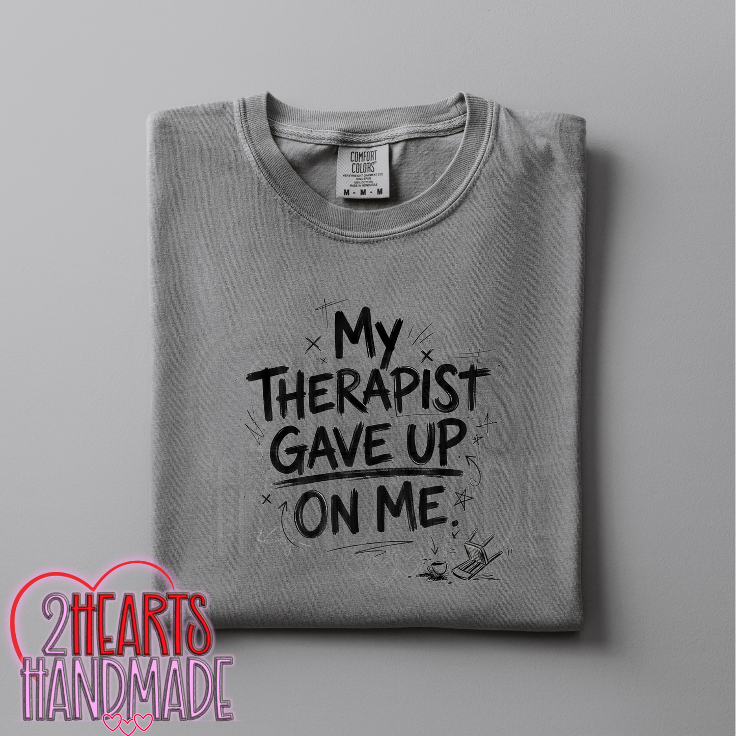 My Therapist Gave Up On Me