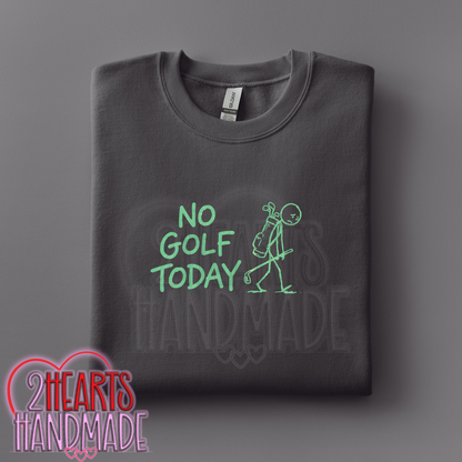No Golf Today