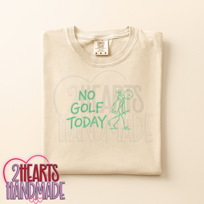 No Golf Today