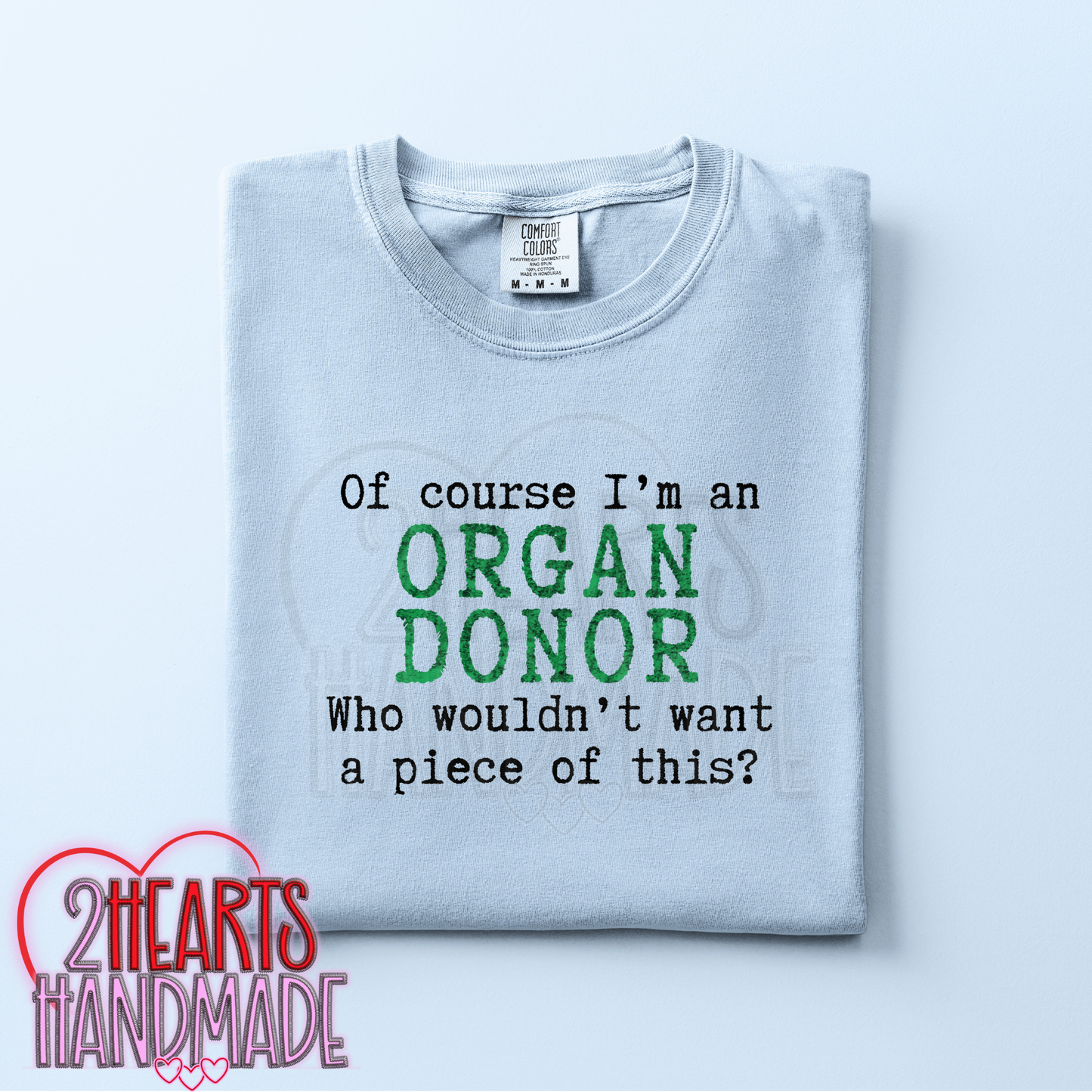 Of Course I'm An Organ Donor