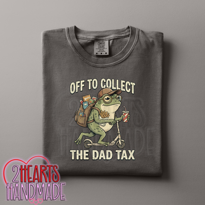 Off To Collect the Dad Tax