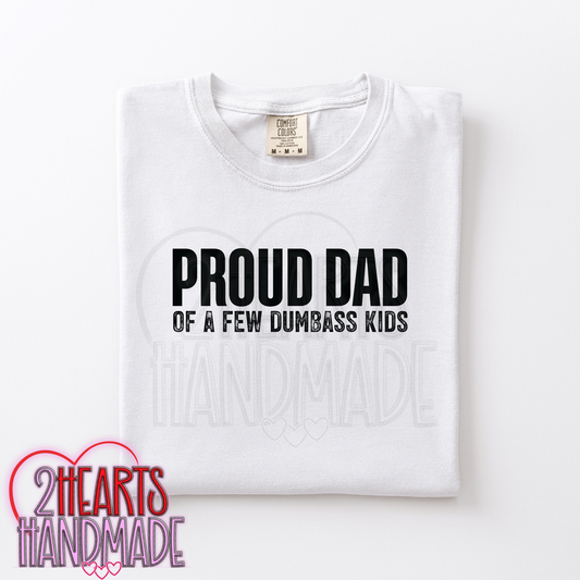 Proud Dad of a Few Asshole Kids