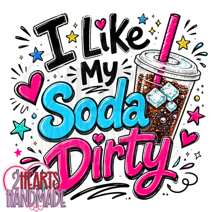 RTS - I Like My Soda Dirty