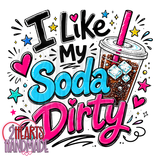 RTS - I Like My Soda Dirty