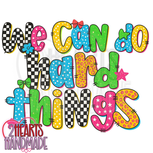 RTS - We Can Do Hard Things