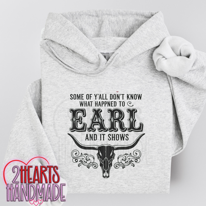 Some of Y'all Don't Know What Happened to Earl