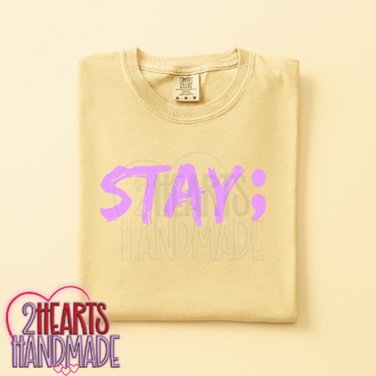 Stay;