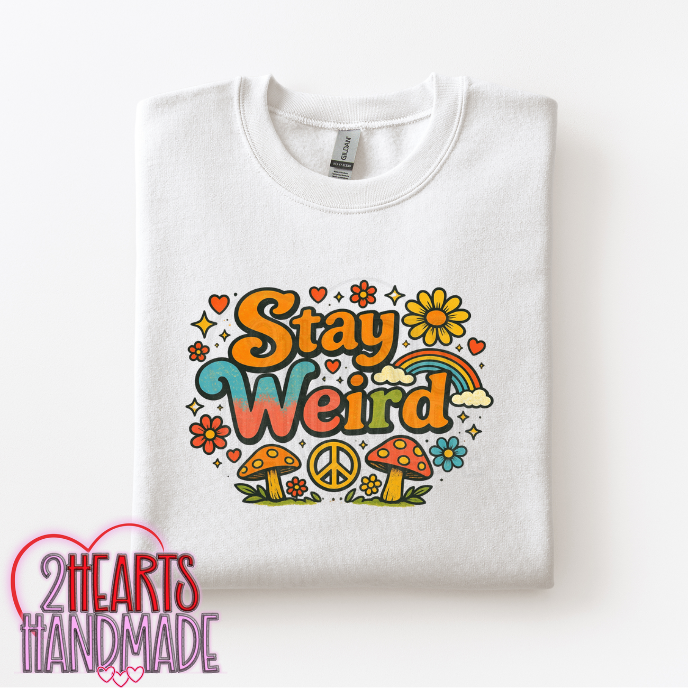 Stay Weird