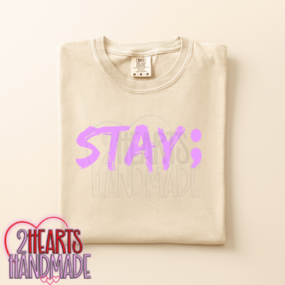 Stay;