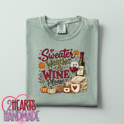 Sweater Weather & Wine Please