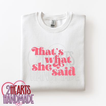 That's What She Said