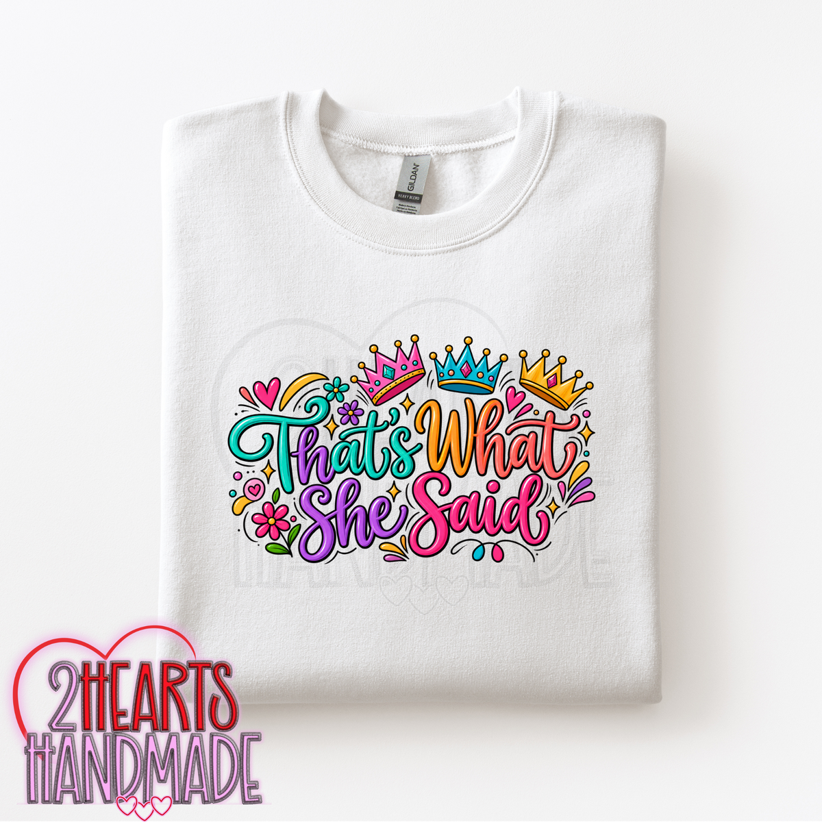 Thats What She Said - A Crowned Version