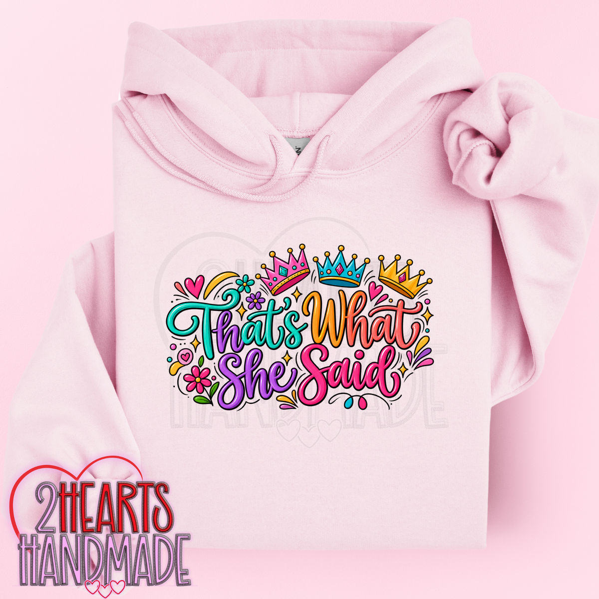 Thats What She Said - A Crowned Version
