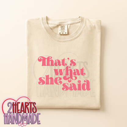 That's What She Said