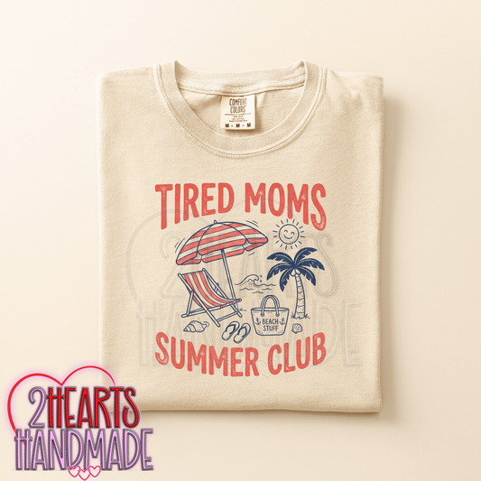 Tired Moms Summer Club