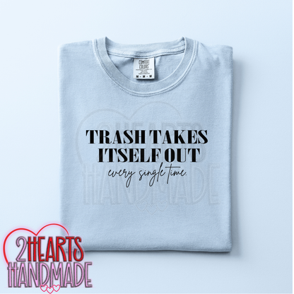 Trash Takes Itself Out