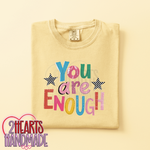 You Are Enough