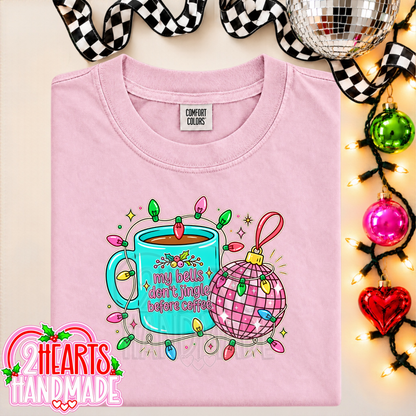 My Bells Don't Jingle Before Coffee