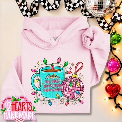 My Bells Don't Jingle Before Coffee