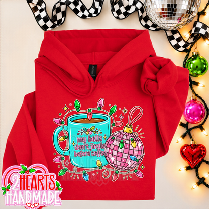 My Bells Don't Jingle Before Coffee