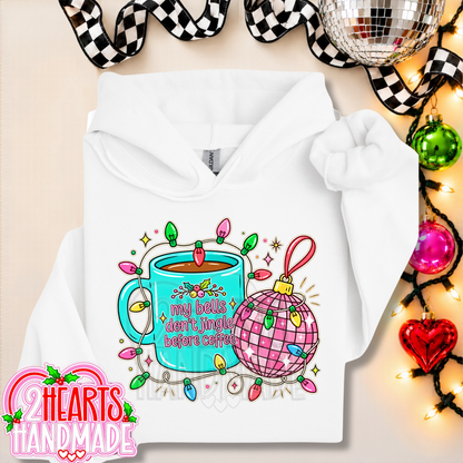 My Bells Don't Jingle Before Coffee