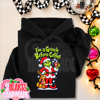 I'm a Grinch Before Coffee