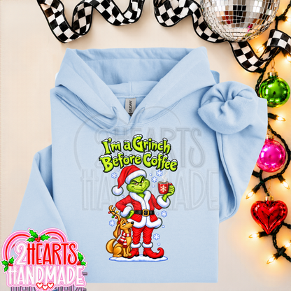 I'm a Grinch Before Coffee