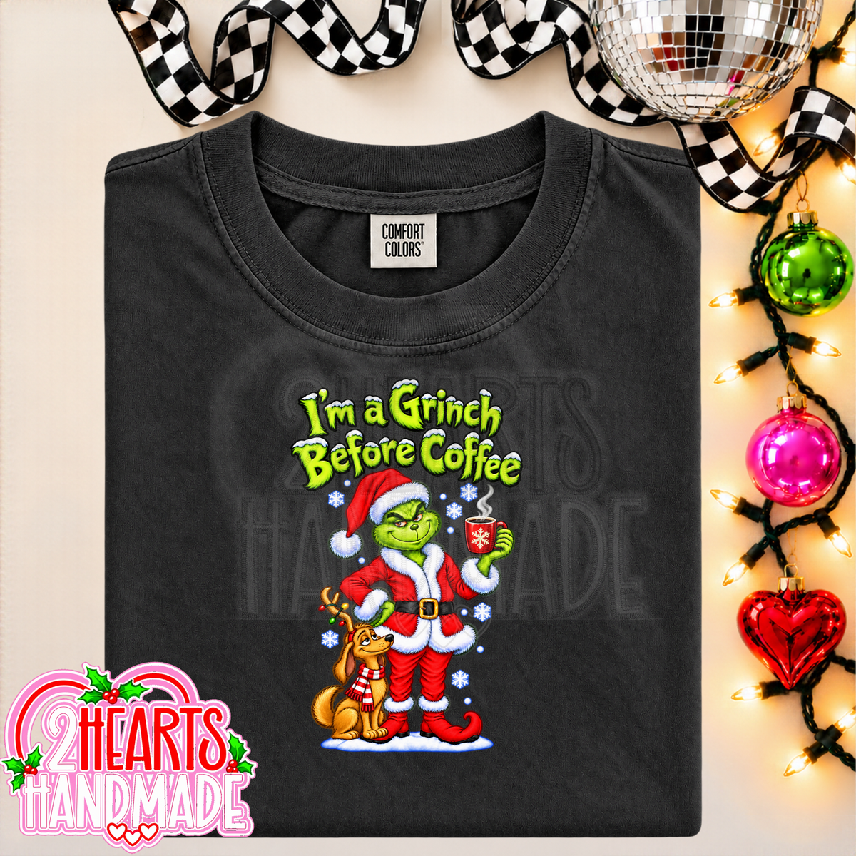 I'm a Grinch Before Coffee