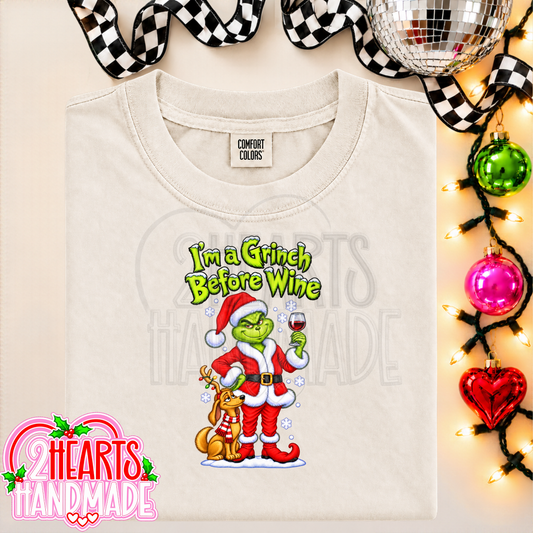I'm a Grinch Before Wine