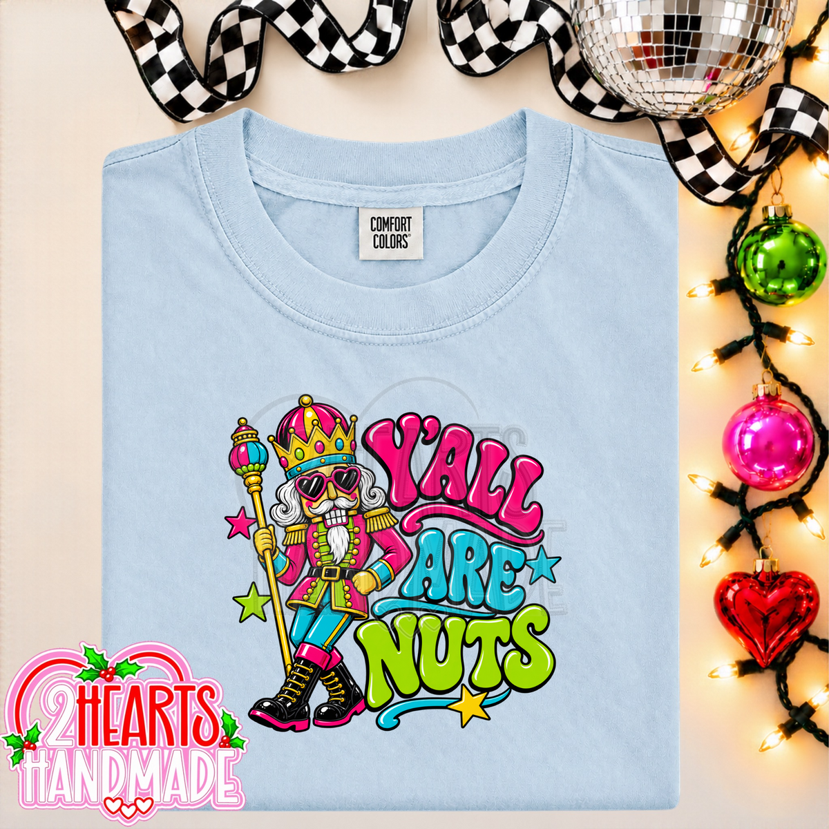 Y'all Are Nuts (Bright Colored)