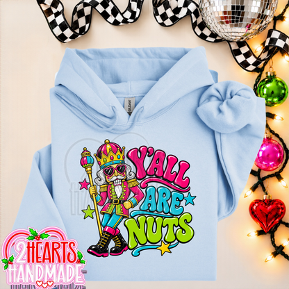 Y'all Are Nuts (Bright Colored)