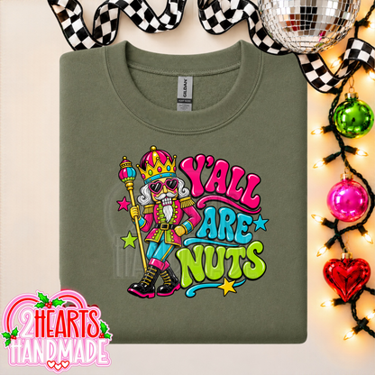 Y'all Are Nuts (Bright Colored)